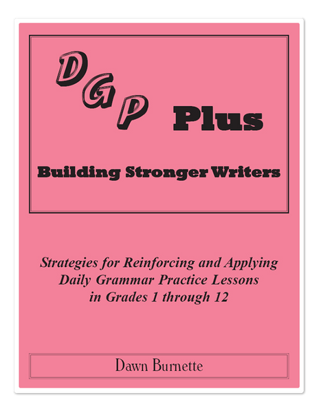 DGP Plus: Building Stronger Writers