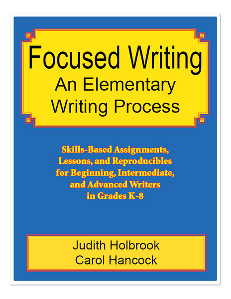 Focused Writing: An Elementary Writing Process